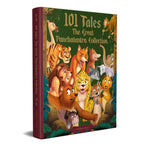 101 Tales The Great Panchatantra Collection - Collection of Witty Moral Stories For Kids For Personality Development (Hardback)